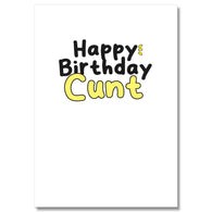 Happy Birthday Cunt Card